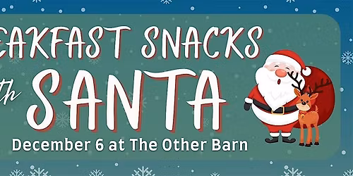Breakfast Snacks with Santa