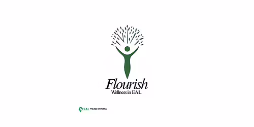 ATEAL Calgary Symposium - Flourish: Wellness in EAL