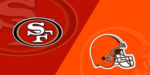 Week Thirteen - 540 Faithfuls Watch Party - Niners @ Browns
