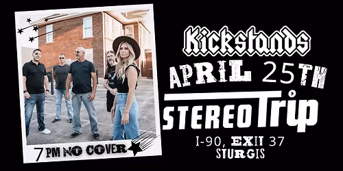 Stereotrip | Kickstands, Sturgis