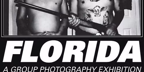 We Can't Help It If We're From FLORIDA - Group Photo Exhibition (one-night only)