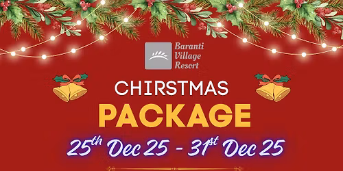 \ud83c\udf85 Celebrate Christmas at Baranti Village Resort \ud83c\udf84