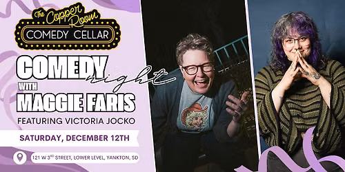 Comedy Night with Maggie Faris: Featuring Victoria Jocko