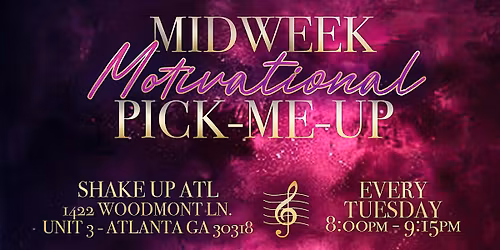 Midweek Motivational & Gathering