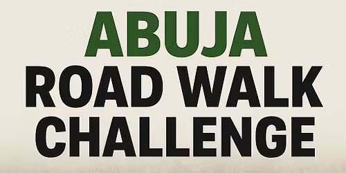 \ud83c\udfc3\u200d\u2640\ufe0f ABUJA ROAD WALK CHALLENGE! \ud83d\udeb6\u200d\u2642\ufe0f Let\u2019s Walk, Sweat, and Stay Fit Together!  Get ready, Abuja! 
