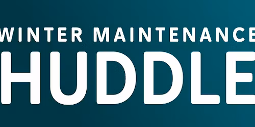 Winter Maintenance Huddle