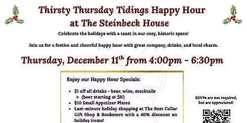 Thirsty Thursday Tidings Happy Hour @ The Steinbeck House!