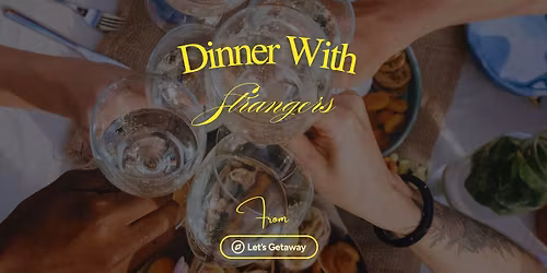 Dine with Strangers