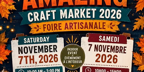 AUTUMN'S AMAZING CRAFT MARKET 2026 - FOIRE ARTISANALE