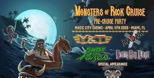 Monsters of Rock Pre-Cruise Party