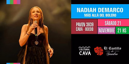 MAS ALL\u00c1 DEL BOLERO - NADIAH DEMARCO EN EL CASTILLO