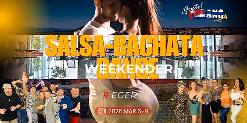 \u00a1Gusto Cubano! 2026 Eger, salsa & bachata weekender festival (3szinten, 3teremben)
