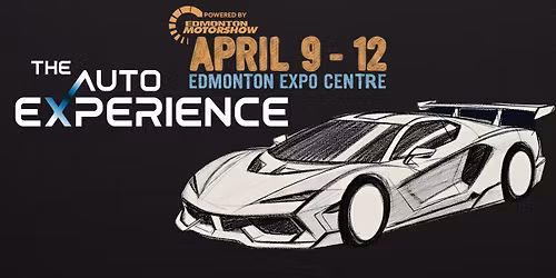 The Auto Experience powered by Edmonton Motorshow