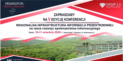 Konferencja, Szczyrk -REGIONALNA INFRASTRUKTURA INFORMACJI PRZESTRZENNEJ