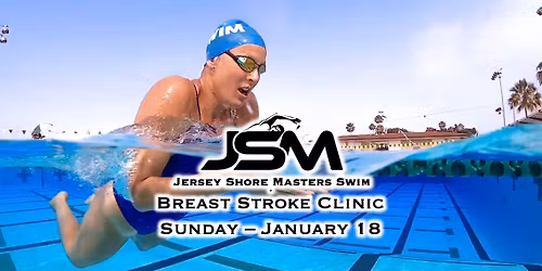 JSM Breast Stroke Clinic: Sunday - Jan 18