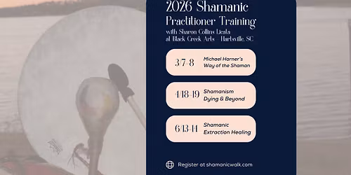 April Registration is Closed! 2026 Shamanic Practitioner Training with Sharon Collings Licata