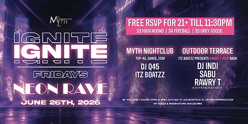 Nightclub Presents: Ignite Fridays - Neon Rave | 06.26.26