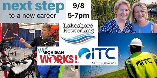 September Lakeshore Networking East West Michigan Works!, ITC Holdings