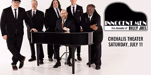 Innocent Men: Performing the Music of Billy Joel at Chehalis Theater