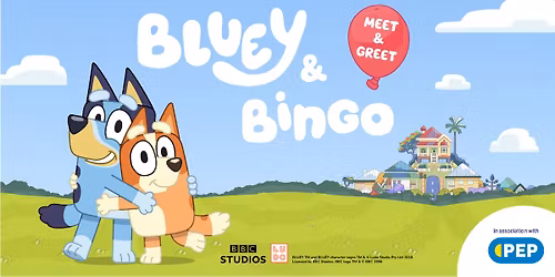 BLUEY & BINGO MEET & GREET