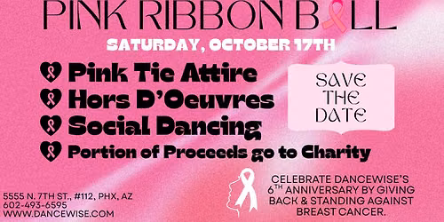 The Pink Ribbon Ball - DanceWise 6 Year Anniversary Charity Gala Fundraiser!