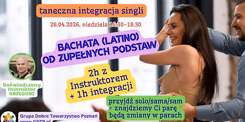 BACHATA dla singli od podstaw [26.04] warsztat ta\u0144ca 2h w DOBRYM TOWARZYSTWIE + integracje