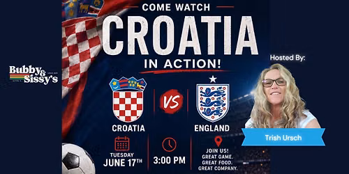 Croatia Vs. England- June 17th. 