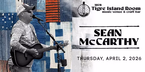 Sean McCarthy - Live at Tigre Island Room