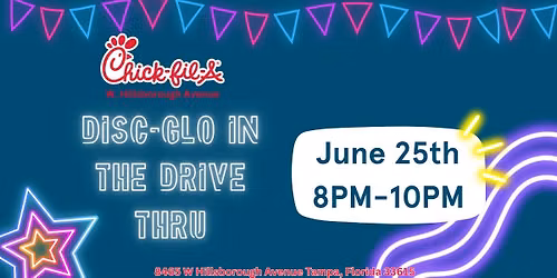 Chick-fil-A Hillsborough Disc-GLO in the Drive Thru