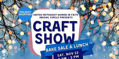 Holiday Craft Show, Bake Sale & Lunch