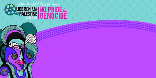 Queer Cinema for Palestine: Screening & Workshop @ Good Company Books