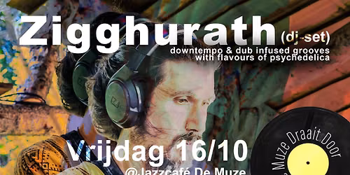 De Muze Draait Door: Zigghurath (dj-set)