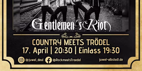 Country meets Tr\u00f6del mit "Gentlemen's Riot"
