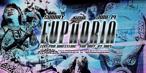NAP Wrestling: Euphoria '26
