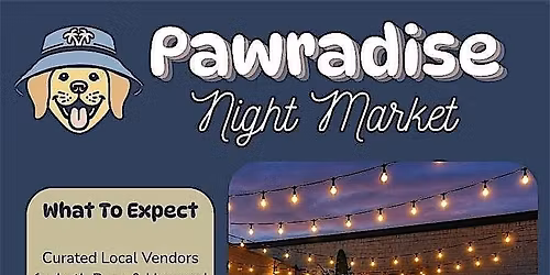 Pawradise Night Market: Sit. Stay. Shop.