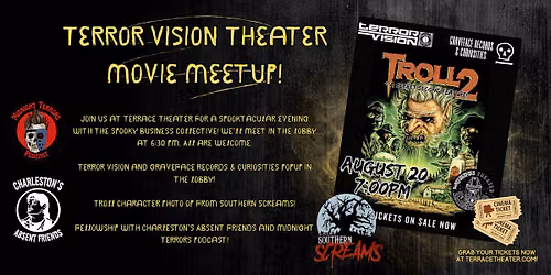 Terror Vision Theater Movie Meetup!