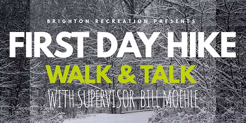 First Day Hike with Supervisor Moehle