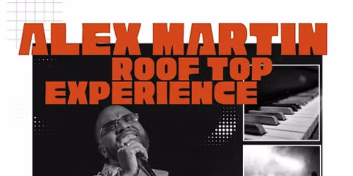 Alex Martin Rooftop Experience