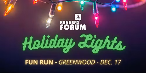 Holiday Lights Fun Run\/Walk - Greenwood