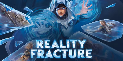 MTG Reality Fracture - $15 Store Championship [Sunday]