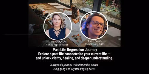Group Past Life Regression with Sound Healing