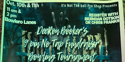 DeeRon Booker\u2019s 9 Pin No-Tap Fundraiser