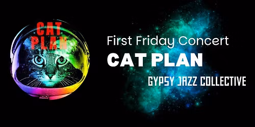 First Friday Concert: Cat Plan