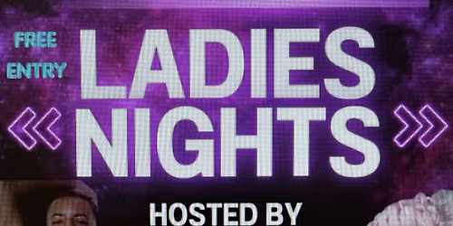 LADIES NIGHT — 18 Union Road, Solihull