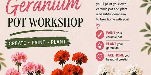 Paint & Plant: Geranium Pot Workshop