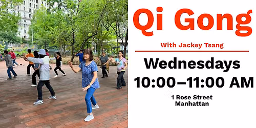 Qi Gong with Jackey Tsang at Gotham Park