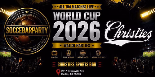 FIFA World Cup 2026 Watch Parties \u2013 Matches LIVE at Christies Sports Bar