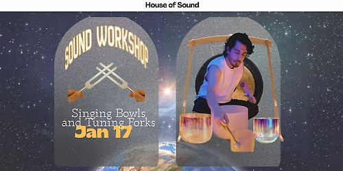 Singing Bowls & Tuning Forks: Foundations of Sound Healing - A Workshop