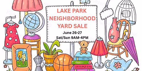 Lake Park Neighborhood Yard Sale