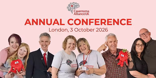 Cavernoma Alliance UK Annual Conference